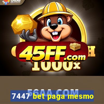 7447 bet paga mesmo
